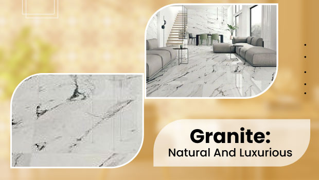 Granite: Natural and Luxurious